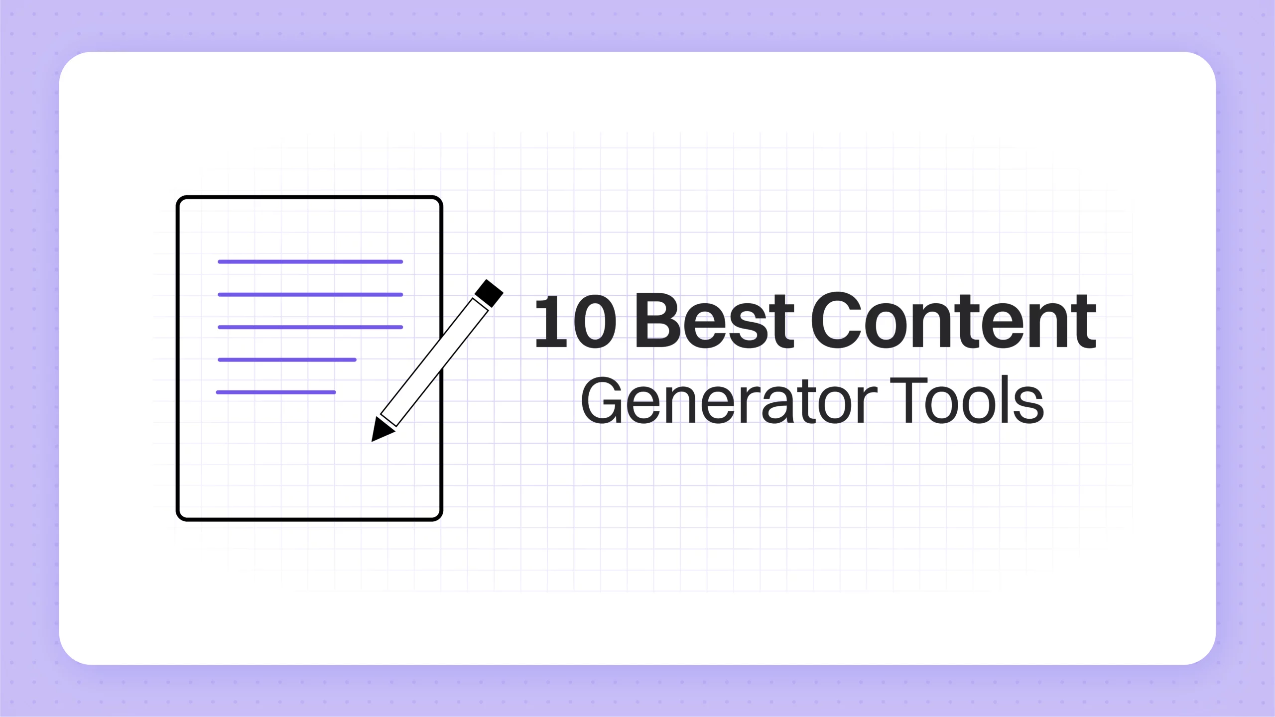 The 10 Best AI Content Generator Tools & Why Skott is the Best
