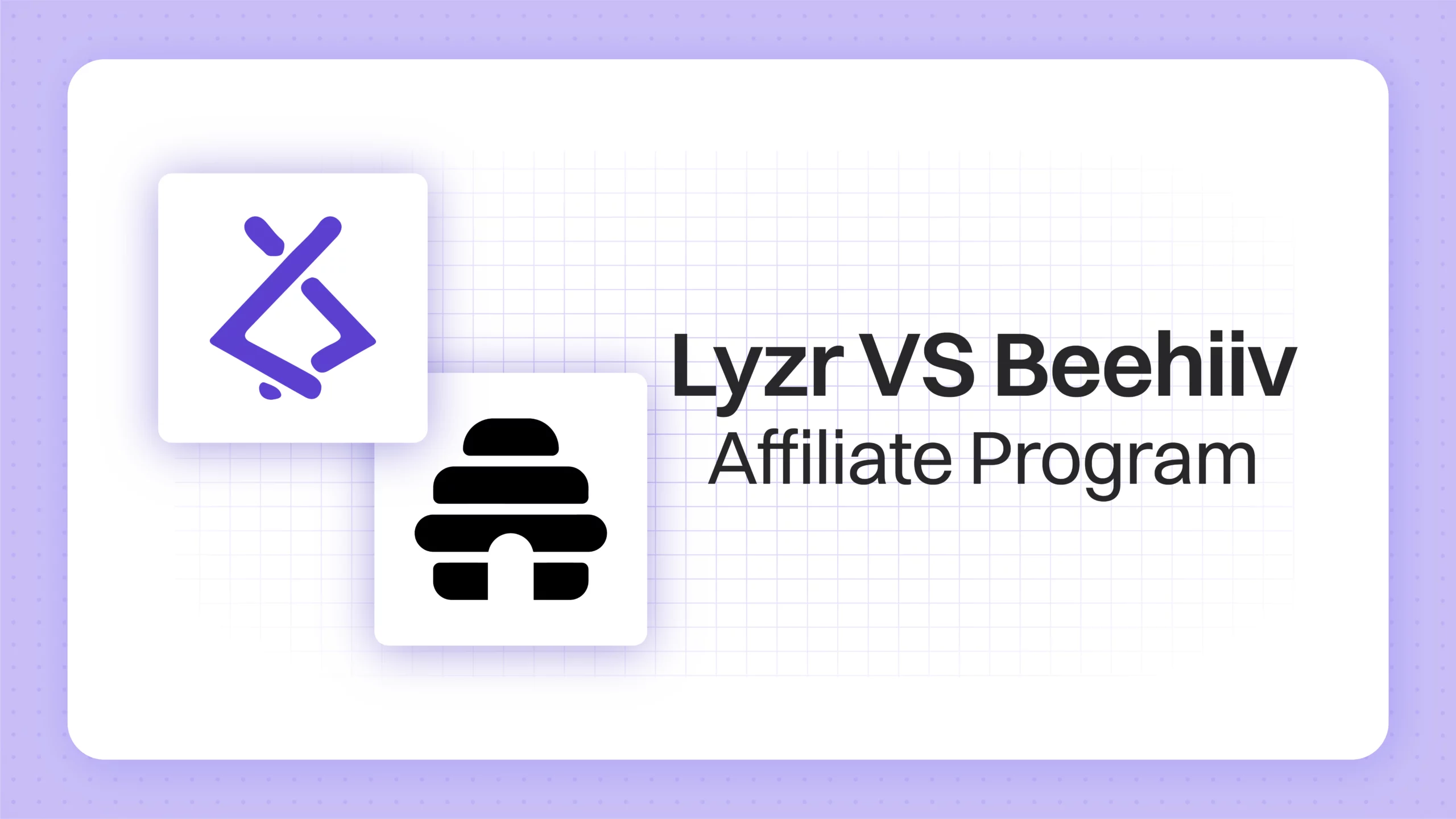 Lyzr vs Beehiiv Affiliate Program: Why Lyzr Is the Smart Choice for Content Creators