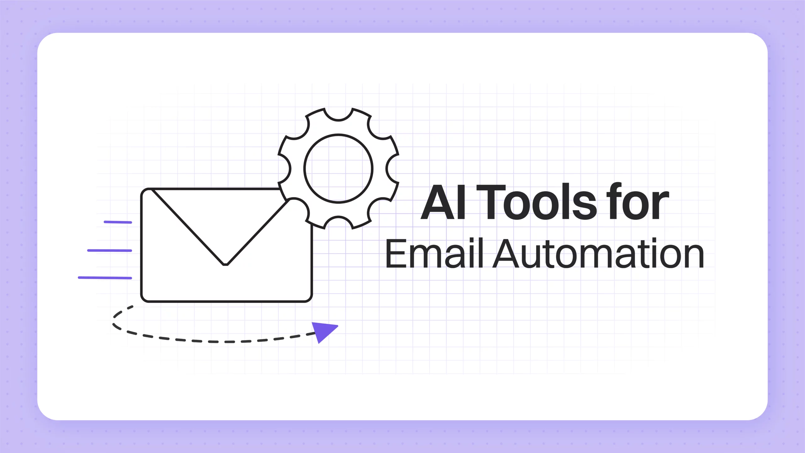 Top 10 AI Email Automation Tools That Would 3x Your Revenue