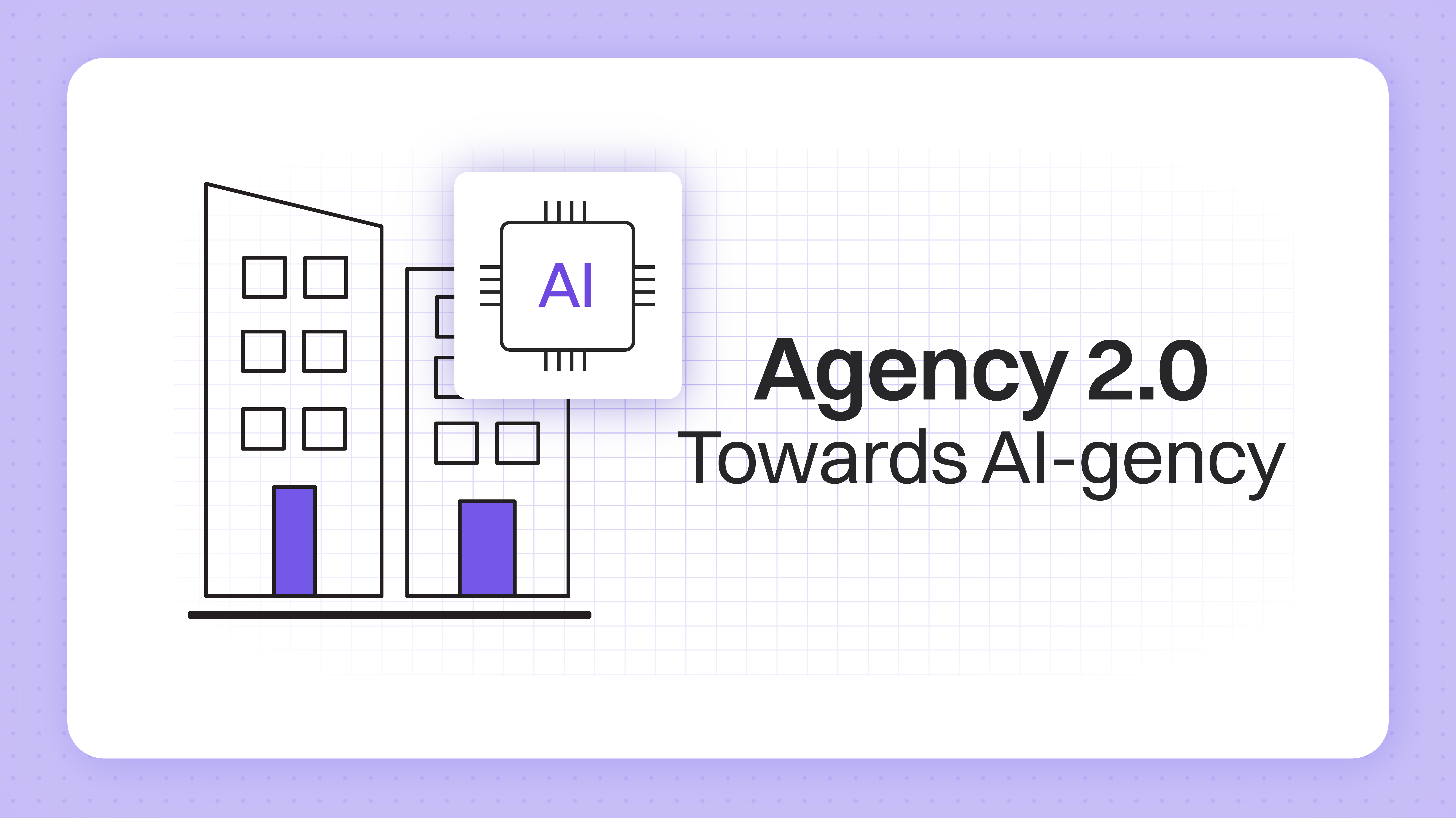 Agency 2.0: Unlock your AI-gency superpowers now 