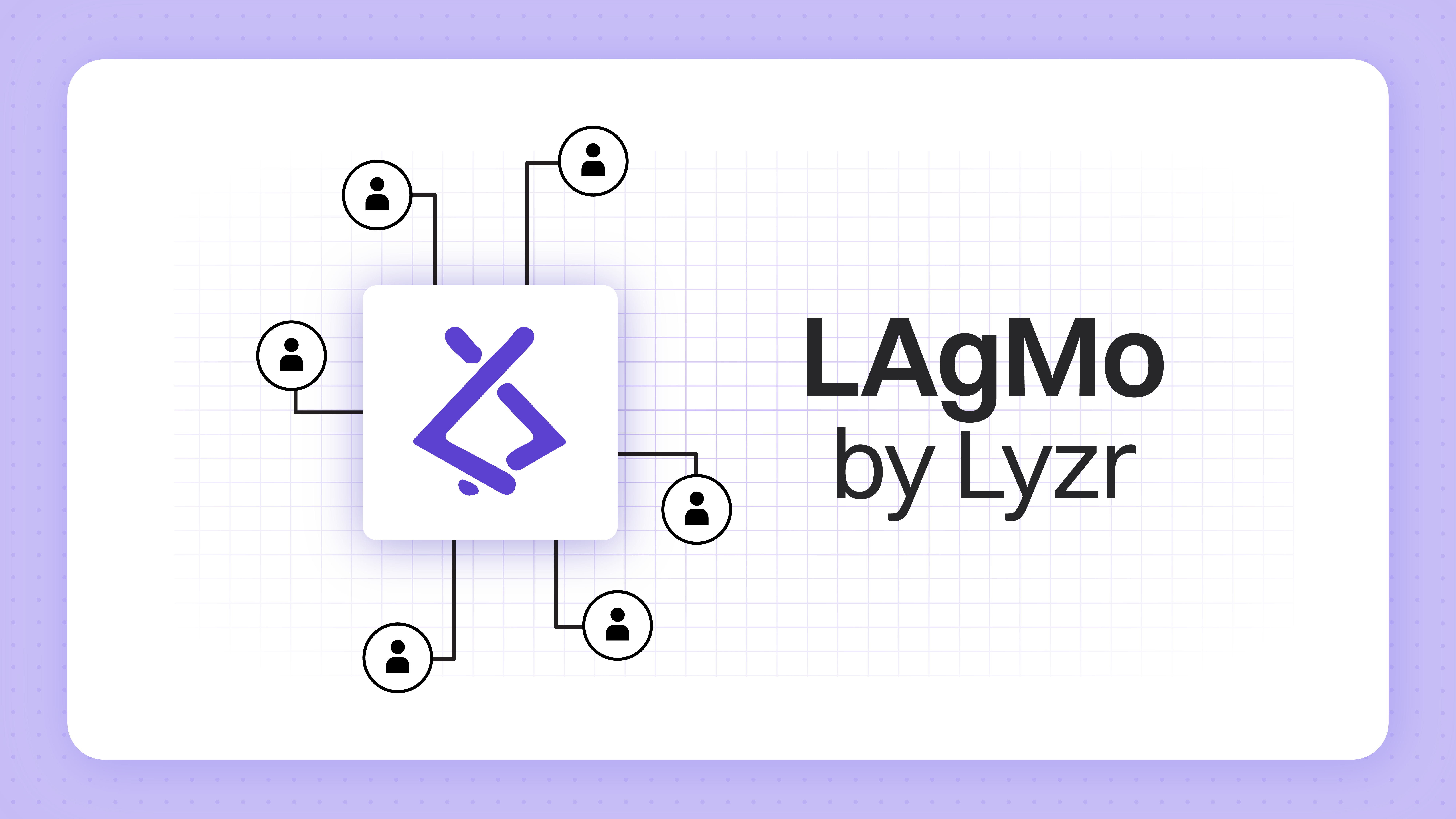 LAgMo – The Large Agent Model by Lyzr