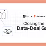 Closing the Gap Between Data and Deals: The Lyzr.ai and Factors.ai Partnership