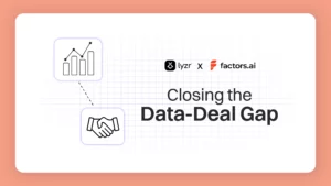 Closing the Gap Between Data and Deals: The Lyzr.ai and Factors.ai Partnership