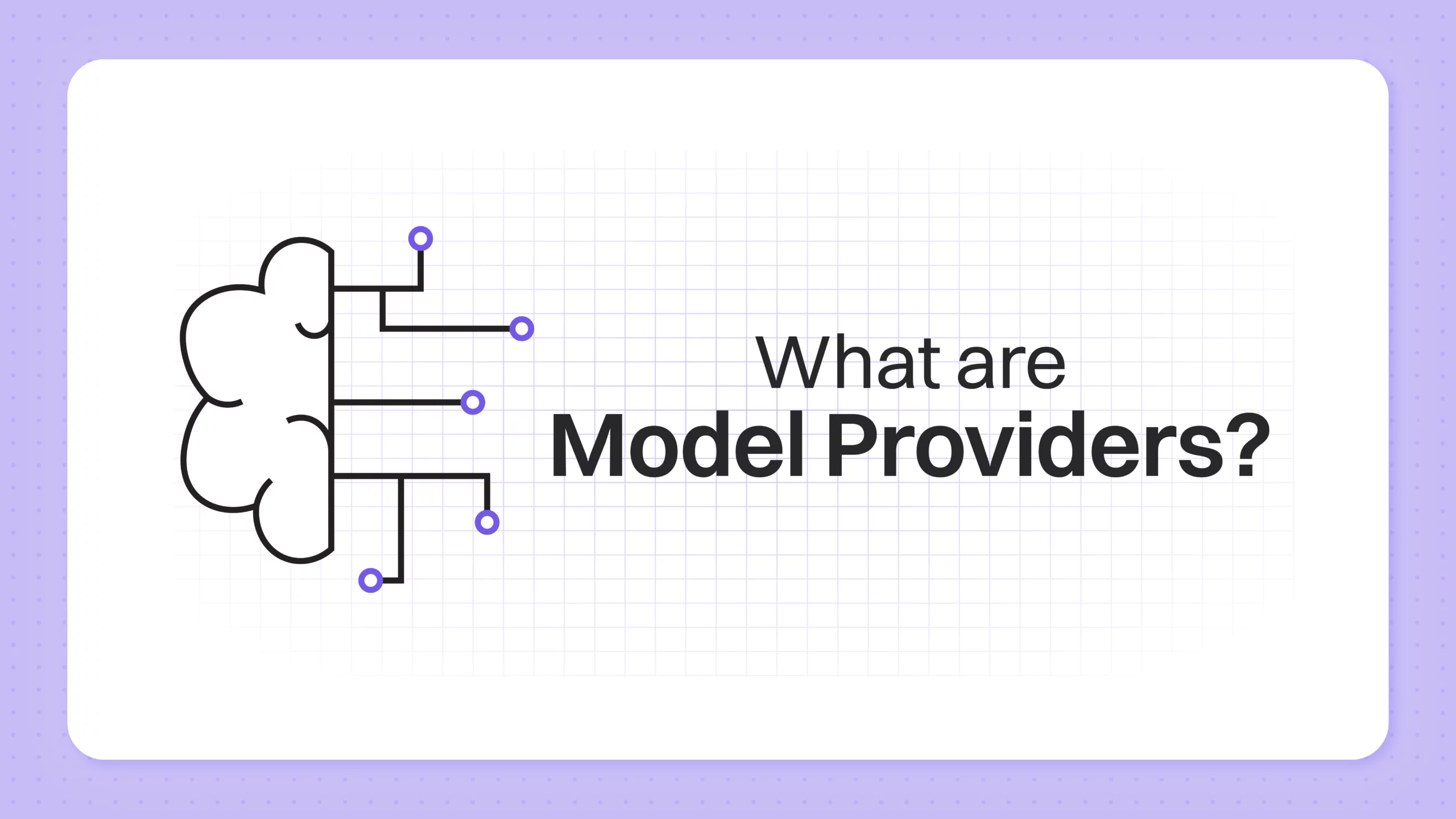 Part 3: Model Providers by Lyzr Agent Studio