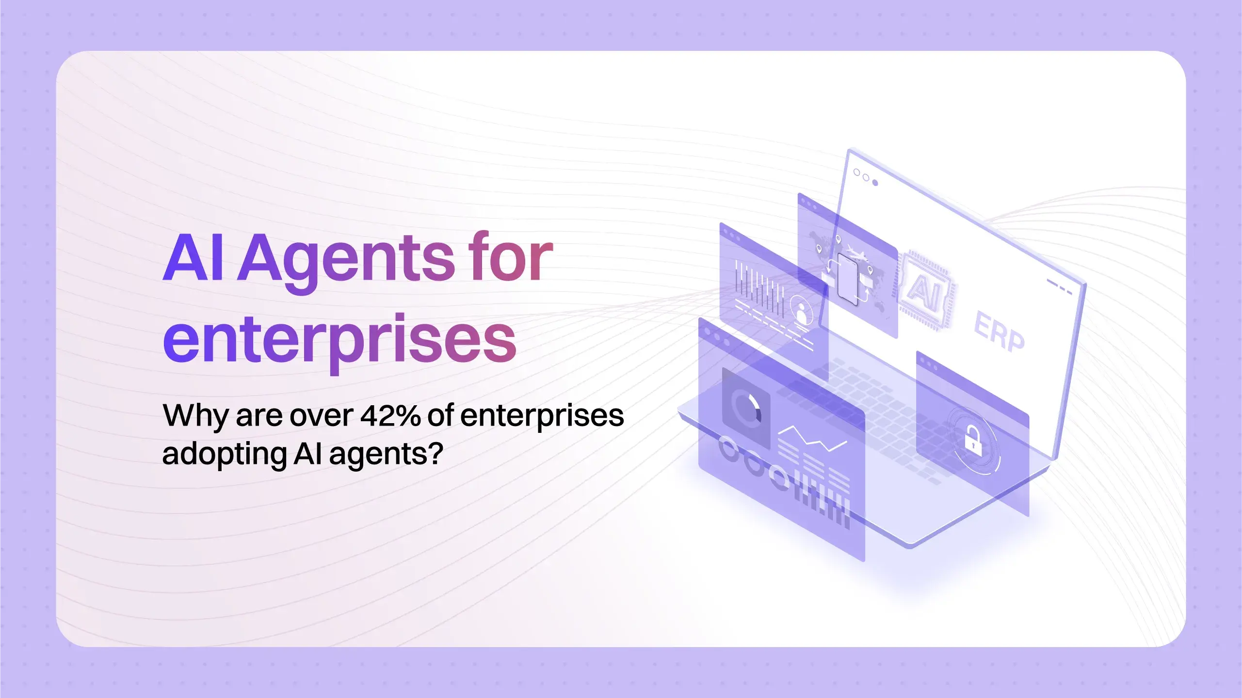 The exploding power of AI agents for enterprises