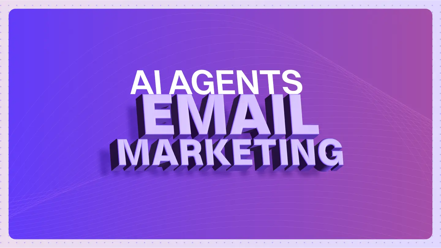 AI Agent for Email Marketing That Writes and Sends Campaigns in Minutes