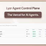 Lyzr Agent Control Plane: The Vercel for AI Agents