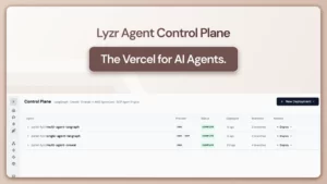 Lyzr Agent Control Plane: The Vercel for AI Agents