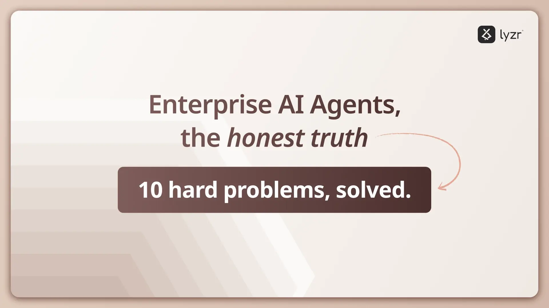 The Honest Truth About Enterprise AI Agents: 10 Hard Problems and How We Actually Solved Them