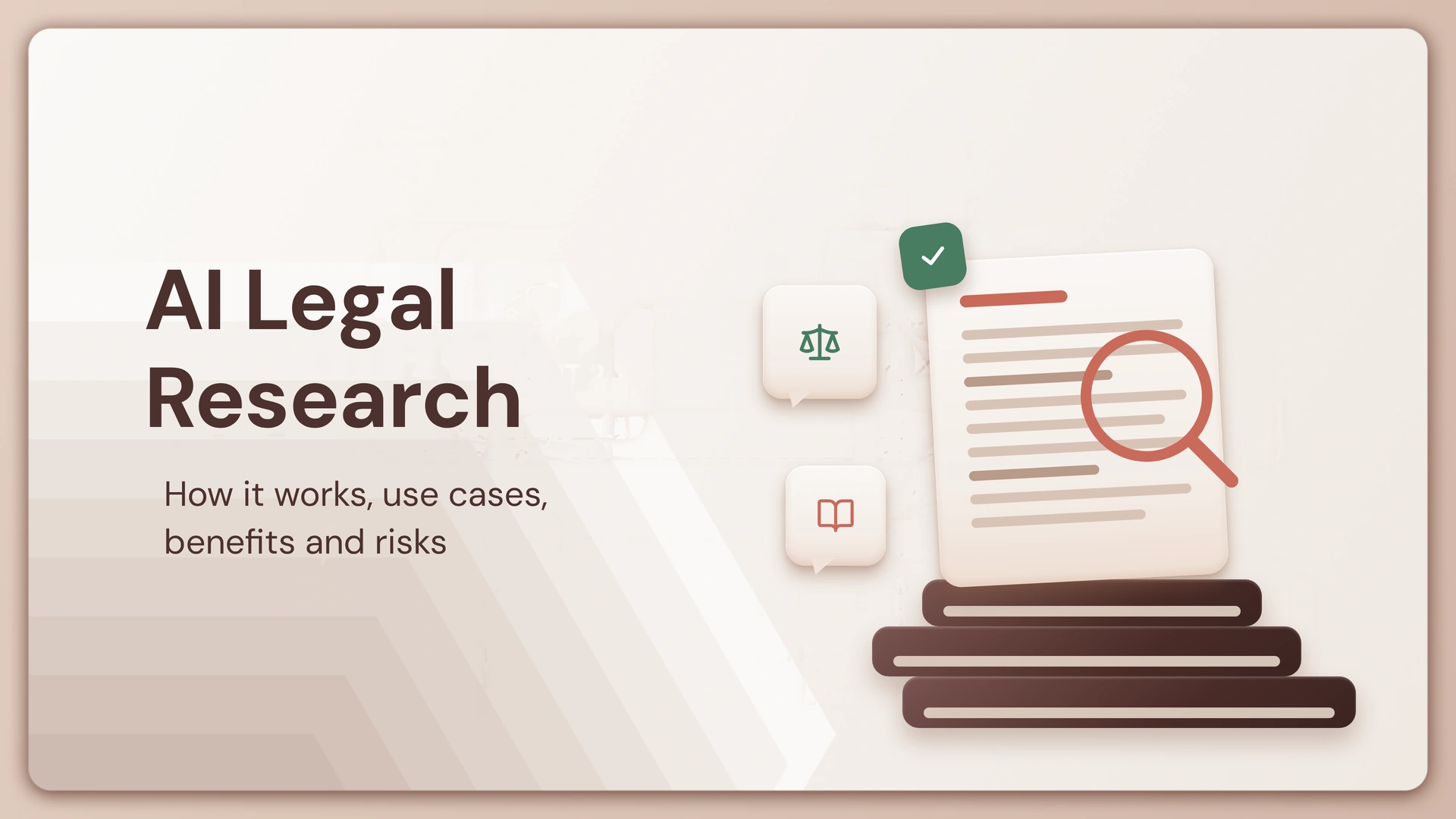 AI Legal Research: How It Works, Use Cases, Benefits and Risks