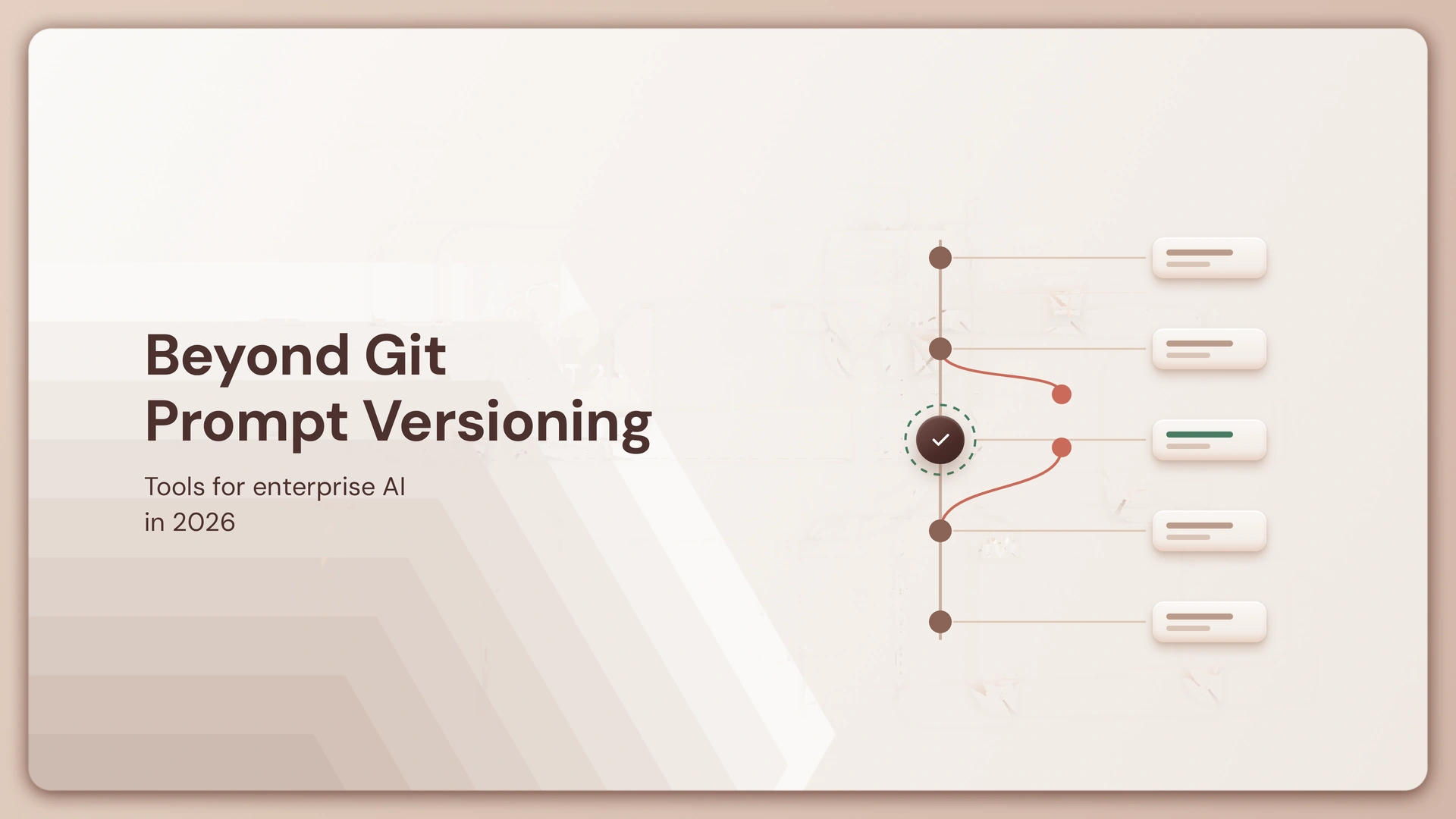 Beyond Git: Prompt Versioning Tools for Enterprise AI in 2026